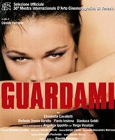 Смотреть Онлайн Посмотри на меня [2000] / Guardami Online Free